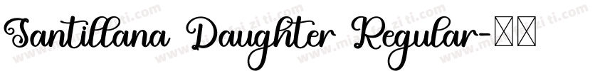 Santillana Daughter Regular字体转换